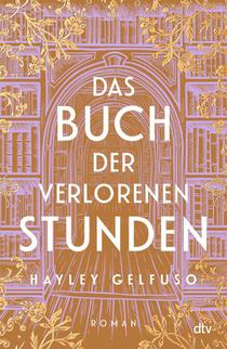 Das Buch der verlorenen Stunden