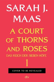 A Court of Thorns and Roses