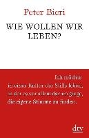 Wie wollen wir leben?