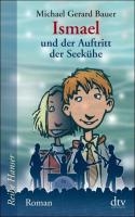 Ismael und der Auftritt der Seekühe. Bd. 2