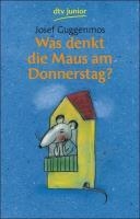 Was denkt die Maus am Donnerstag?