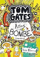 Tom Gates 03. Alles Bombe (irgendwie)
