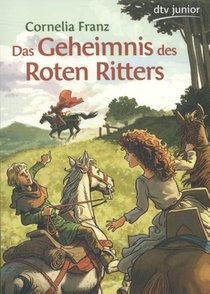 Das Geheimnis des Roten Ritters