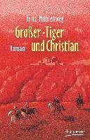 Großer-Tiger und Christian