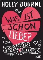 Spinster Girls 3 - Was ist schon Liebe?