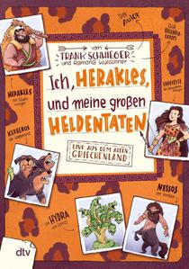 Ich, Herakles, und meine großen Heldentaten - Live aus dem alten Griechenland