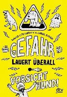 Gefahr lauert überall - Vorsicht, Hund!