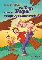 Der Tag, an dem wir Papa umprogrammierten voorzijde