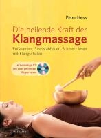 Die heilende Kraft der Klangmassage