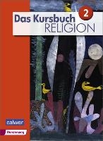 Das Kursbuch Religion 2. Schulbuch