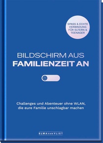Bildschirm aus - Familienzeit an!