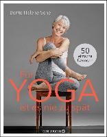 Für Yoga ist es nie zu spät