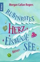 Rubinrotes Herz, eisblaue See