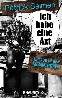 Ich habe eine Axt - Urlaub in den Misantropen