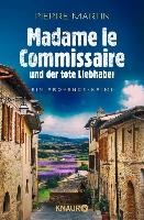 Madame le Commissaire und der tote Liebhaber