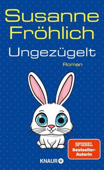 Ungezügelt