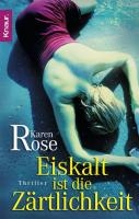 Eiskalt ist die Zärtlichkeit