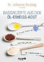 Basisrezepte aus der Öl-Eiweiß-Kost