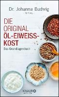 Die Original-Öl-Eiweiß-Kost