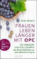 Frauen leben länger mit OPC