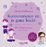 Konzentrieren ist ja ganz leicht