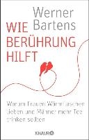 Wie Berührung hilft