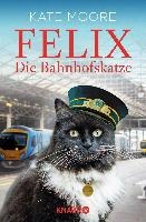 Felix - Die Bahnhofskatze voorzijde