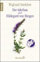 Der Aderlass nach Hildegard von Bingen