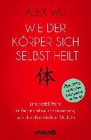 Wie der Körper sich selbst heilt