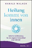 Heilung kommt von innen