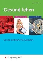 Gesund leben. Schulbuch