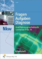 Kraftfahrzeugmechatronik Nkw Lernfelder 9 bis 14 Arbeitsheft voorzijde