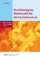 Berufsbezogene Mathematik für die Fachoberschule 11. Schulbuch. Nichttechnische Fachrichtungen. Niedersachsen