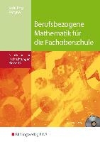 Berufsbezogene Mathematik. Klasse 12. Schulbuch. Fachoberschule Niedersachsen