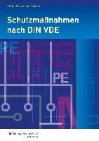 Schutzmaßnahmen nach DIN VDE. Arbeitsheft