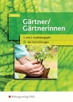 Gärtner / Gärtnerinnen 1.-2. Jahr alle Fachrichtungen. Schulbuch voorzijde