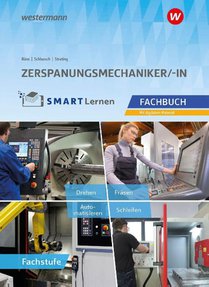 Zerspanungsmechaniker/-in. Fachbuch Fachstufe