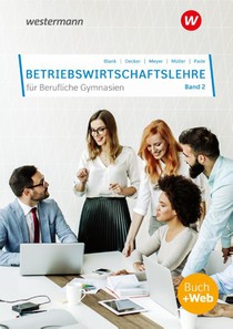 Betriebswirtschaftslehre für Berufliche Gymnasien 2