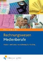 Rechnungswesen Medienberufe. Kosten- und Leistungsrechnung / Controlling. Lehrbuch voorzijde