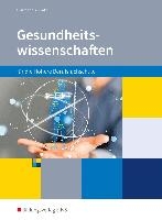 Gesundheitswissenschaften für die Höhere Berufsfachschule. Schulbuch. Nordrhein-Westfalen voorzijde