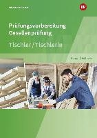 Prüfungsvorbereitung Tischler. Prüfungsvorbereitung Tischler