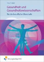 Gesundheit und Gesundheitswissenschaften. Schulbuch