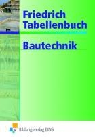 Friedrich Tabellenbuch Bautechnik