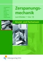 Zerspanungsmechanik Lernfelder 1 - 13. Schulbuch voorzijde