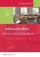 Arbeitsplatz Büro. Informationshandbuch Jahrgangsband 2: Schulbuch