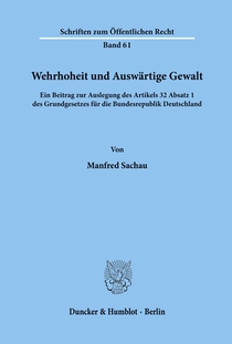 Wehrhoheit und Auswärtige Gewalt.