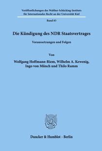 Die Kündigung des NDR Staatsvertrages.
