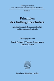 Prinzipien des Kulturgüterschutzes.