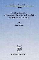 Die Pflegekammer - verwaltungspolitische Sinnhaftigkeit und rechtliche Grenzen.