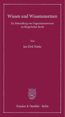 Harke, J: Wissen und Wissensnormen.